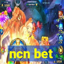 ncn bet